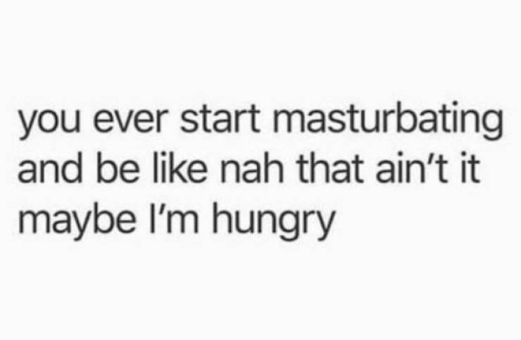 Please Yourself With These Masturbation Memes