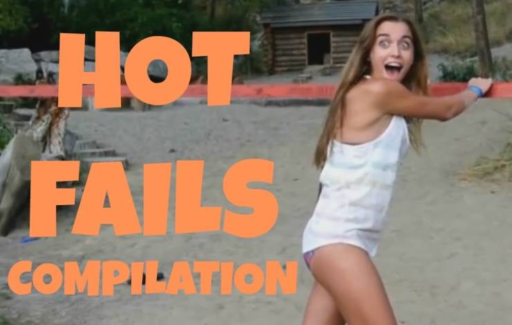 Hot Girls Fail… A Lot!