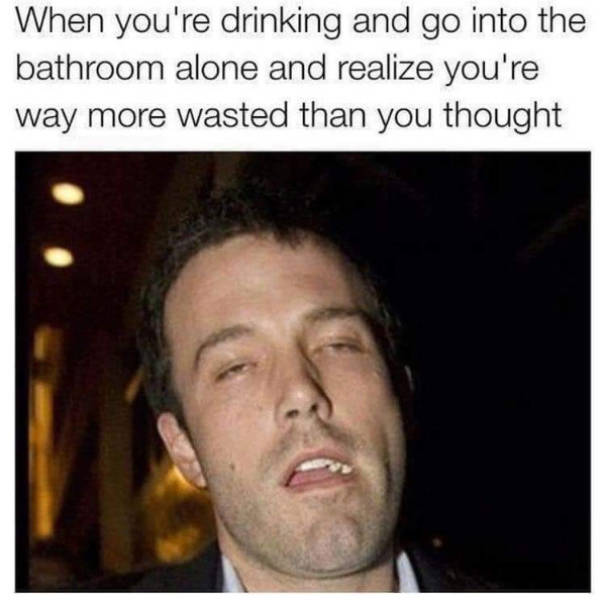 Drinking Never Ends!