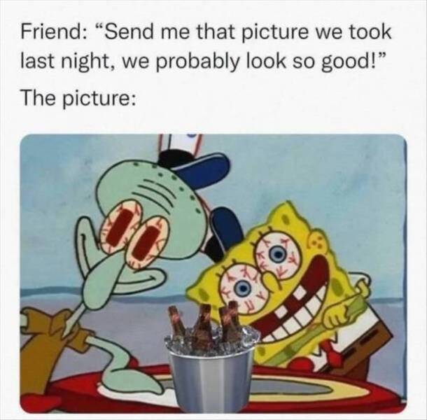 Drinking Never Ends!