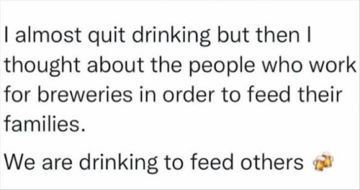 Drinking Never Ends!
