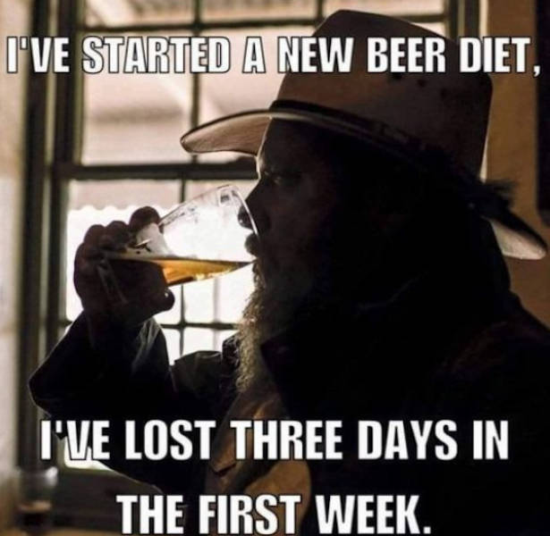 Beer-a-FULL memes for day Drinking