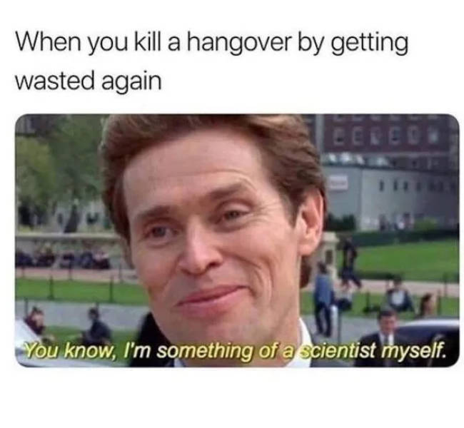 Drinking Never Ends!