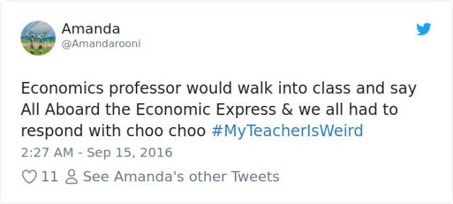 Some Teachers Are Really Weird