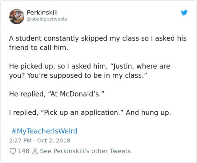 Some Teachers Are Really Weird
