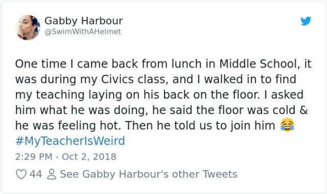 Some Teachers Are Really Weird