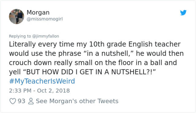 Some Teachers Are Really Weird