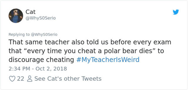 Some Teachers Are Really Weird