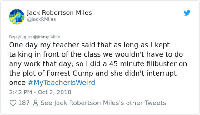 Some Teachers Are Really Weird