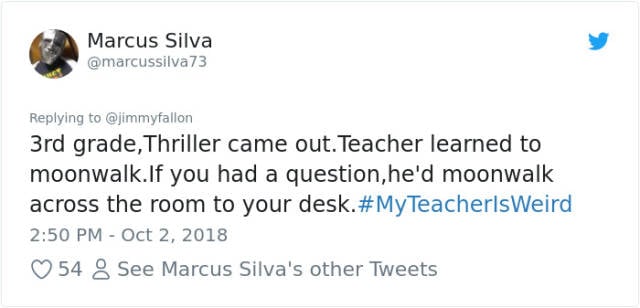 Some Teachers Are Really Weird