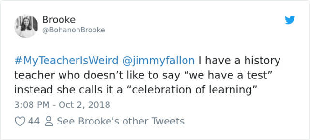 Some Teachers Are Really Weird