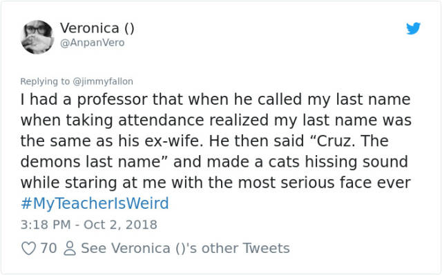 Some Teachers Are Really Weird