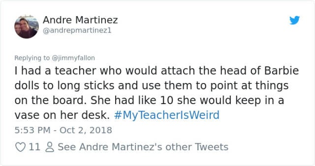 Some Teachers Are Really Weird