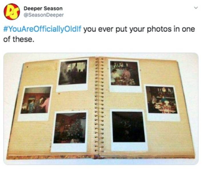 You Are Way Too Old…