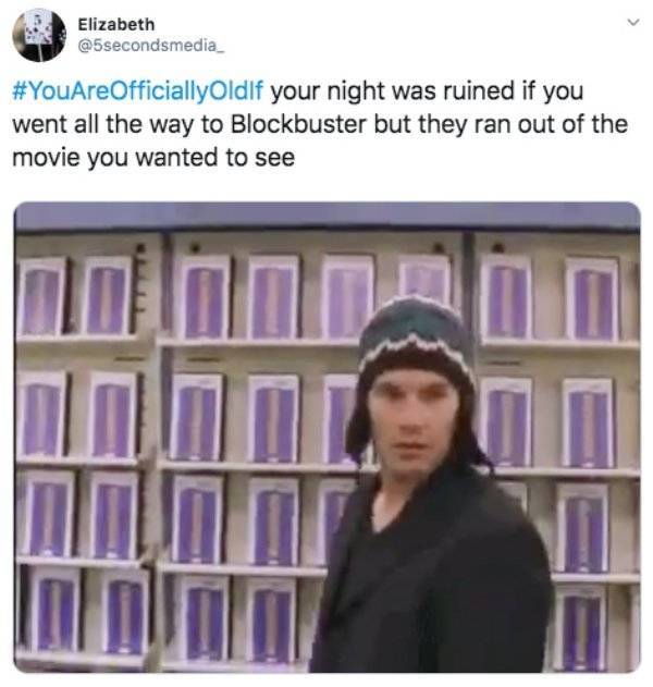 You Are Way Too Old…